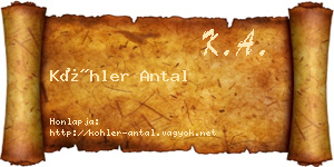 Köhler Antal névjegykártya