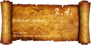 Köhler Antal névjegykártya